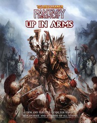 Warhammer Fantasy Role Play - Up In Arms
